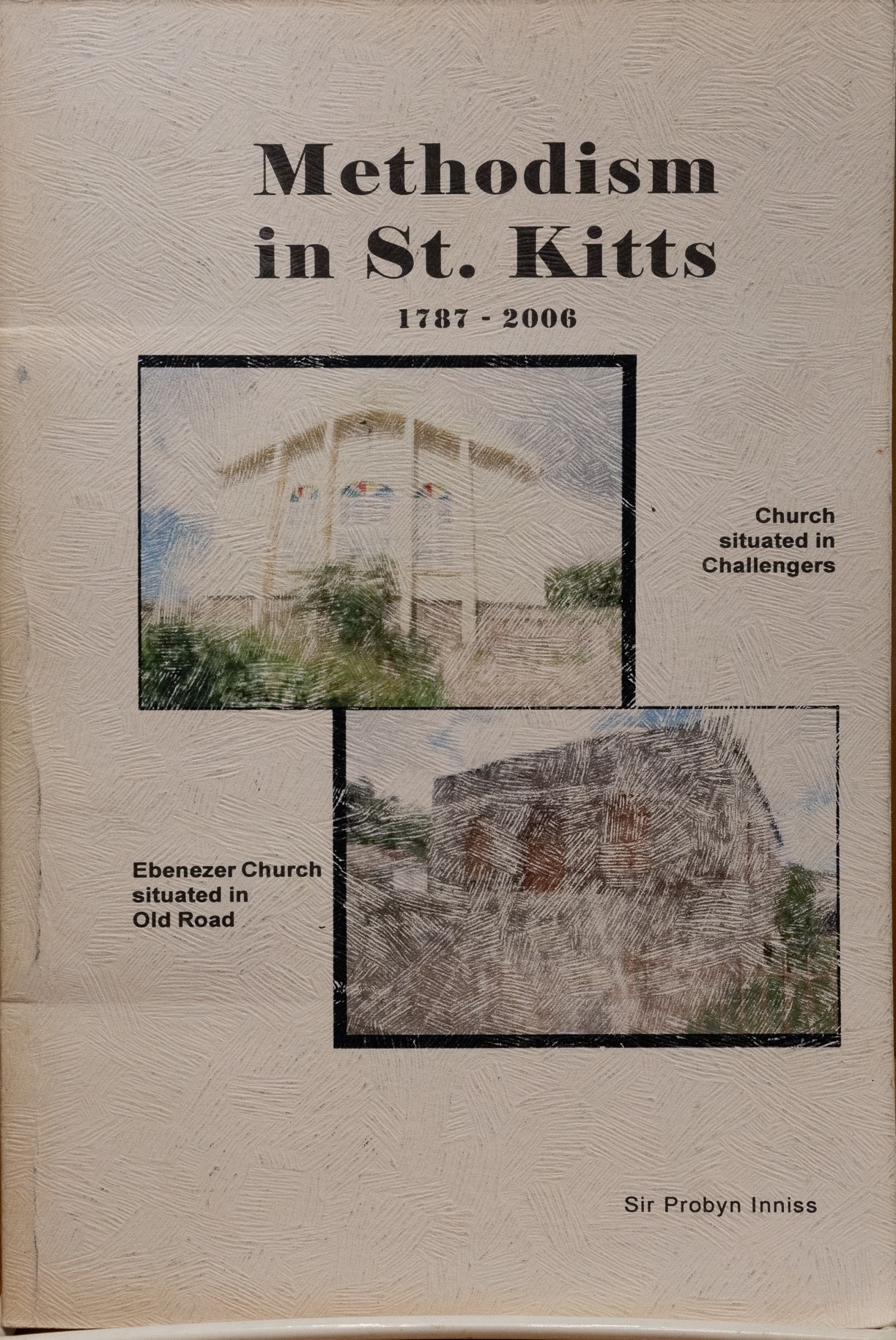 Methodism in St. Kitts 1787-2006