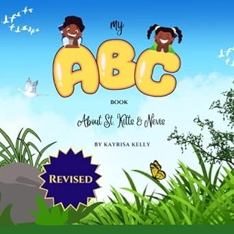 MY ABC Book About St. Kitts & Nevis.