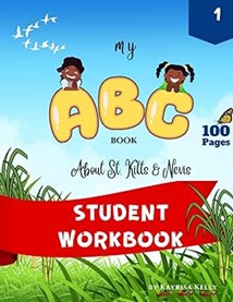 My ABC Book about St. Kitts and Nevis- Student Workbook