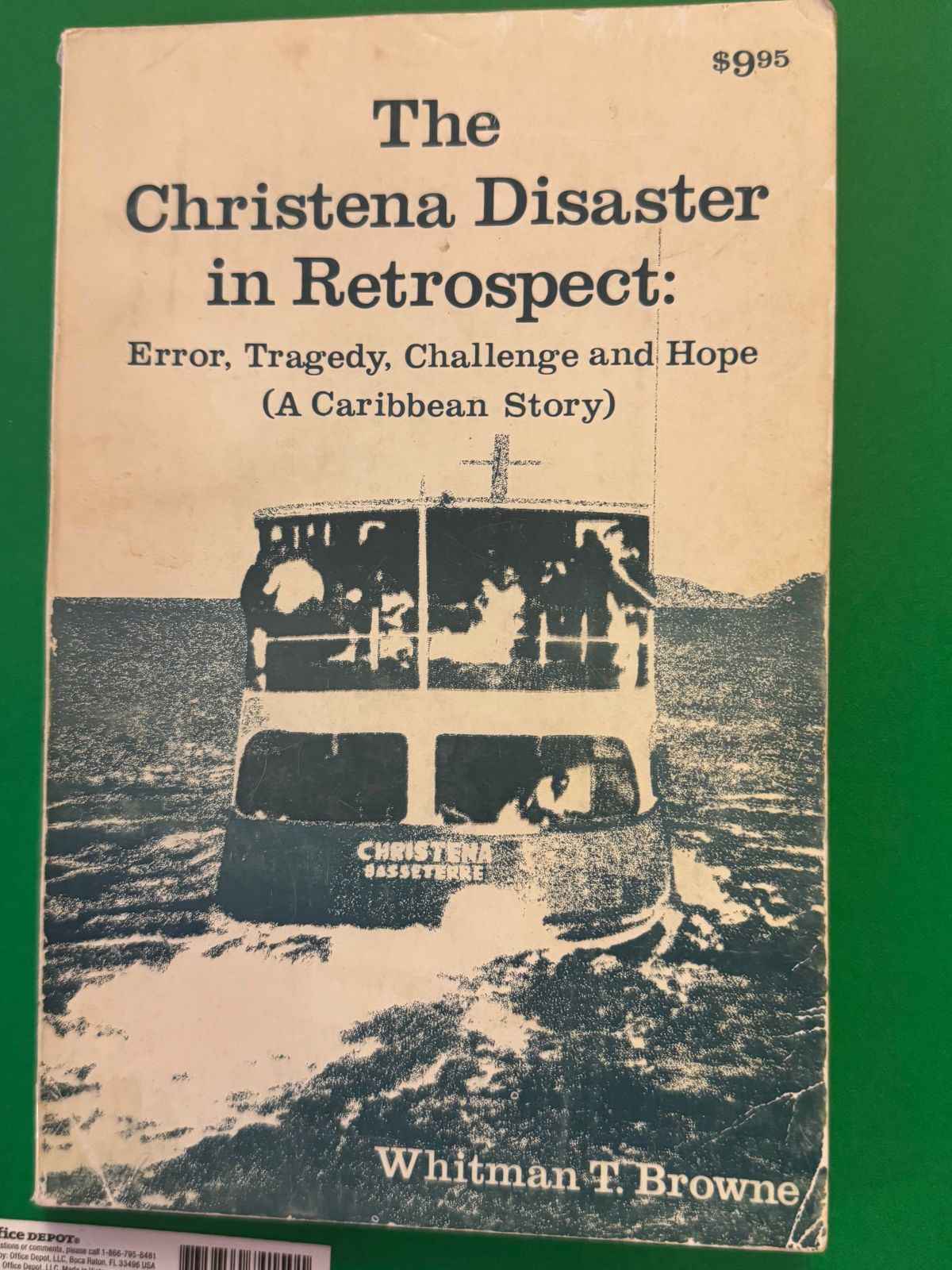 The Christena Disaster in Retrospect.
