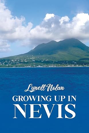 Growing up in Nevis