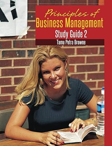 Principles of Business Management Study Guide 2